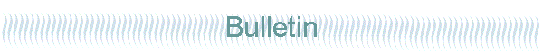 Bulletin